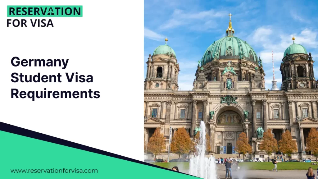 Germany student visa requirements guide by Reservation for Visa, featuring the Berlin Cathedral and cityscape, ideal for international students planning to study in Germany.