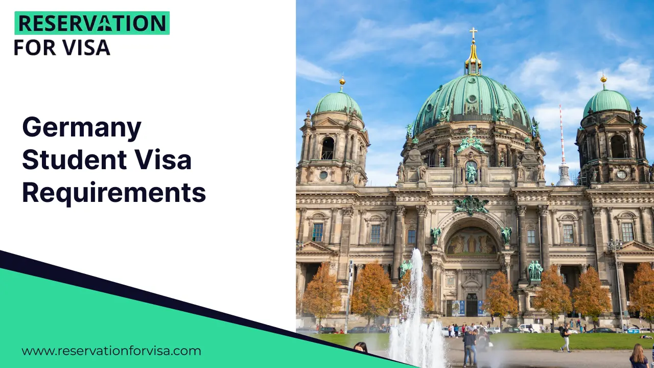 Germany student visa requirements guide by Reservation for Visa, featuring the Berlin Cathedral and cityscape, ideal for international students planning to study in Germany.