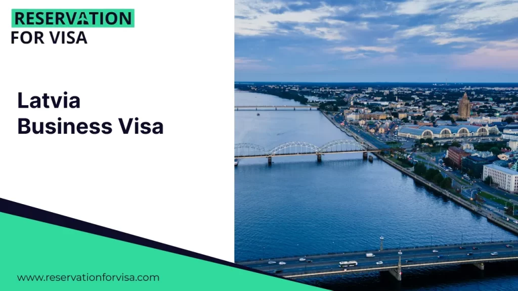 Latvia business visa requirements with Riga city skyline and river view, complete guide for applying Latvia business visa through Reservation for Visa
