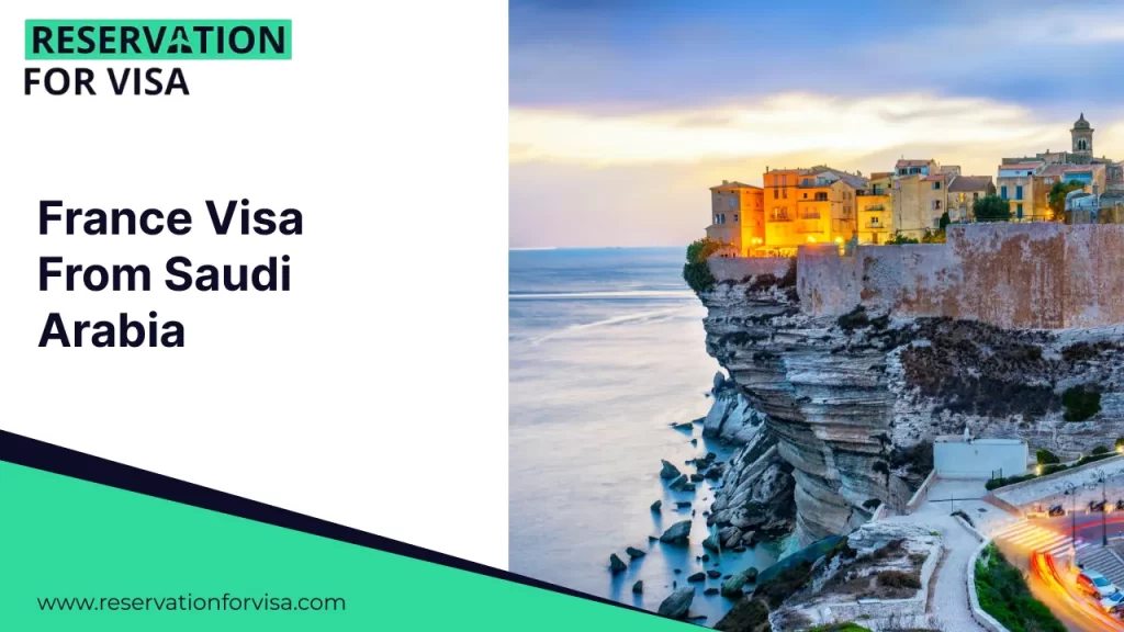 France visa from Saudi Arabia promotional banner featuring a scenic coastal town in France, highlighting visa reservation and travel assistance services for Saudi residents.