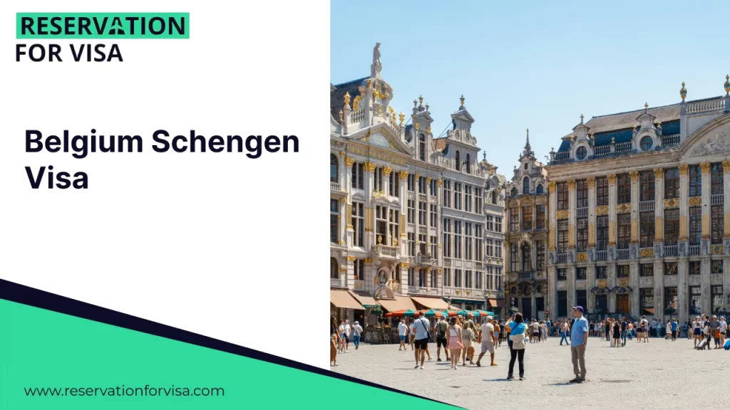 An informational graphic for "Belgium Schengen Visa" featuring a high-quality photograph of the Grand Place in Brussels with its ornate, gold-trimmed historic buildings under a clear blue sky. The left side of the image has a clean white background with bold black text, a green "RESERVATION FOR VISA" logo, and a website URL at the bottom.