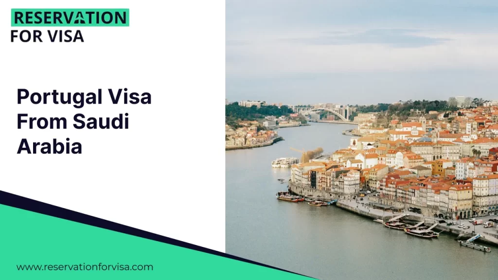 Portugal visa from Saudi Arabia banner featuring Porto city skyline along the Douro River, promoting visa reservation and travel documentation services.