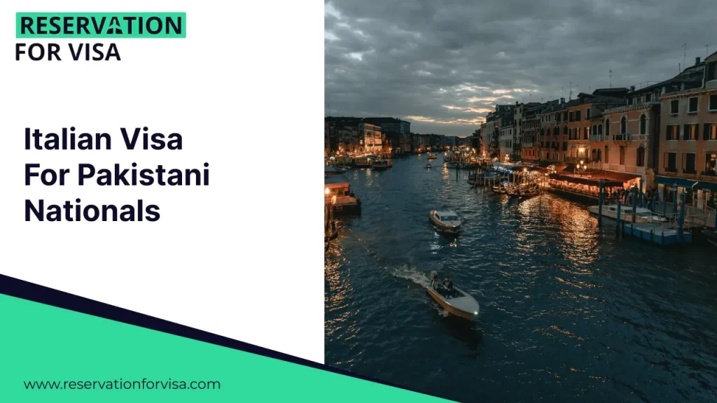 An image with a vertical split design. The left half features a clean white background with the bold, dark blue title "Italian Visa For Pakistani Nationals." It includes the "RESERVATION FOR VISA"