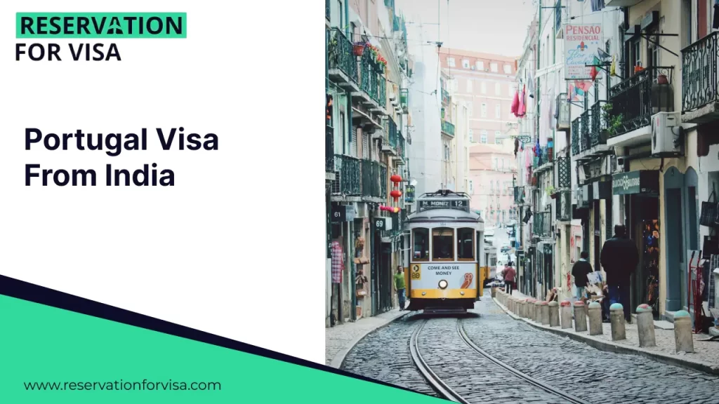 An image divided vertically into two halves. The left half features a clean white background with the prominent dark blue heading "Portugal Visa From India." At the top left, there is a logo for "RESERVATION FOR VISA,"