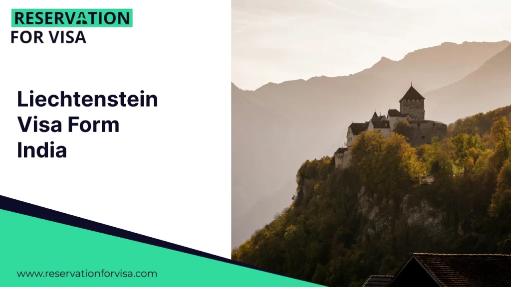 An image featuring the text "Liechtenstein Visa From India" on a white background on the left, and a scenic view of Vaduz Castle perched on a lush green hillside overlooking the capital city of Liechtenstein on the right.