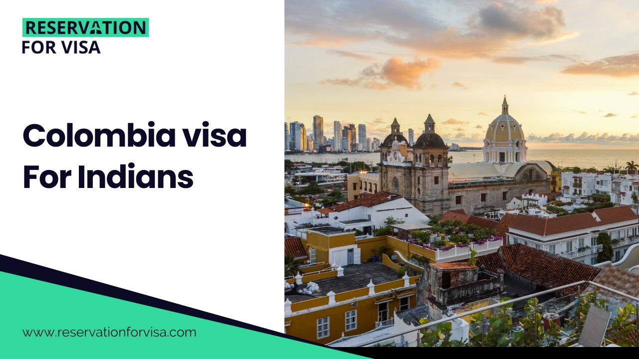 Colombia visa for Indians