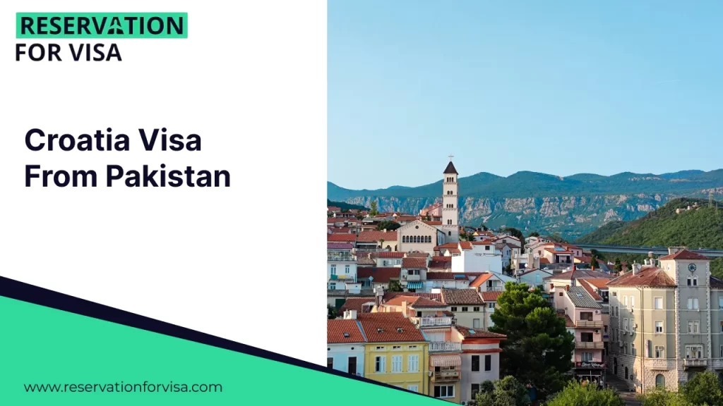 An image featuring the text "Croatia Visa From Pakistan" on a white background on the left, and a scenic view of a Croatian coastal town with terracotta-roofed houses and a prominent church tower against a backdrop of green mountains on the right.