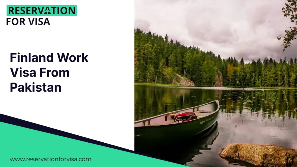 A promotional graphic for "Finland Work Visa From Pakistan" featuring a serene natural landscape. A green canoe is docked on a calm lake, reflecting a dense evergreen forest and a cloudy sky. The left side of the image contains the visa category text, and the bottom features the standard teal and dark blue footer.