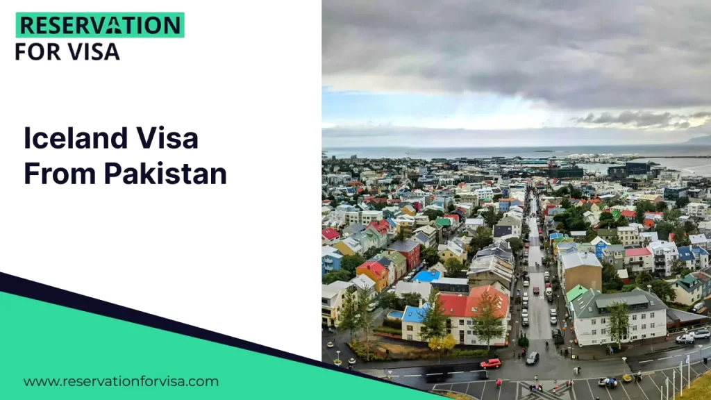 An image featuring the text "Iceland Visa From Pakistan" on a white background on the left, and an aerial view of colorful buildings and streets in Reykjavik, Iceland, stretching toward the coast under a cloudy sky on the right.