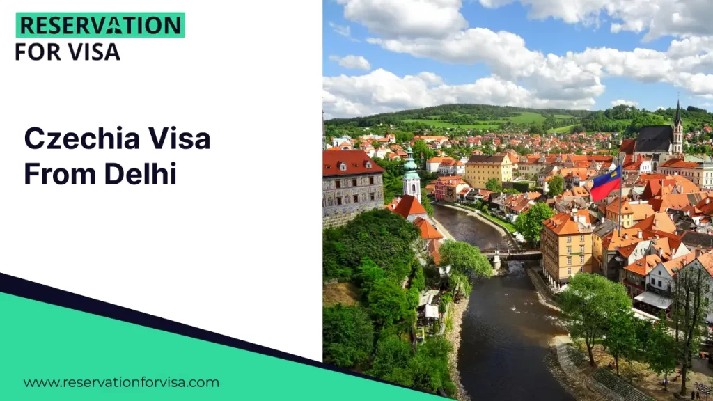 A promotional graphic for "Czechia Visa From Delhi" featuring a split layout. On the left, a white section contains the logo "RESERVATION FOR VISA" and the main text in bold blue. The right side shows an aerial view of a picturesque Czech town with orange-roofed buildings,