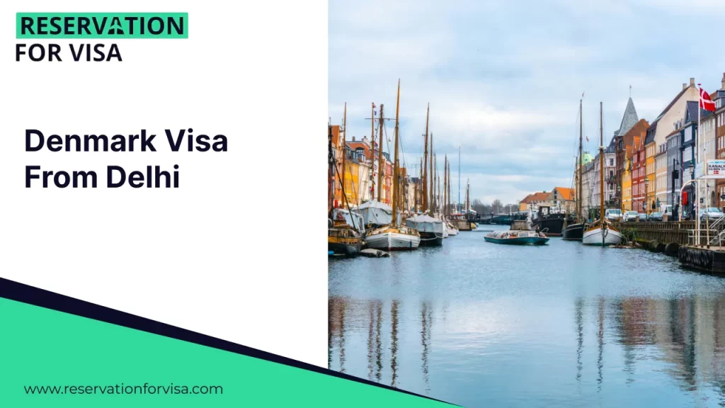 An image with a split design. On the left, a white background features the text "RESERVATION FOR VISA" in black and teal, followed by "Denmark Visa From Delhi" in large dark blue font. On the right,