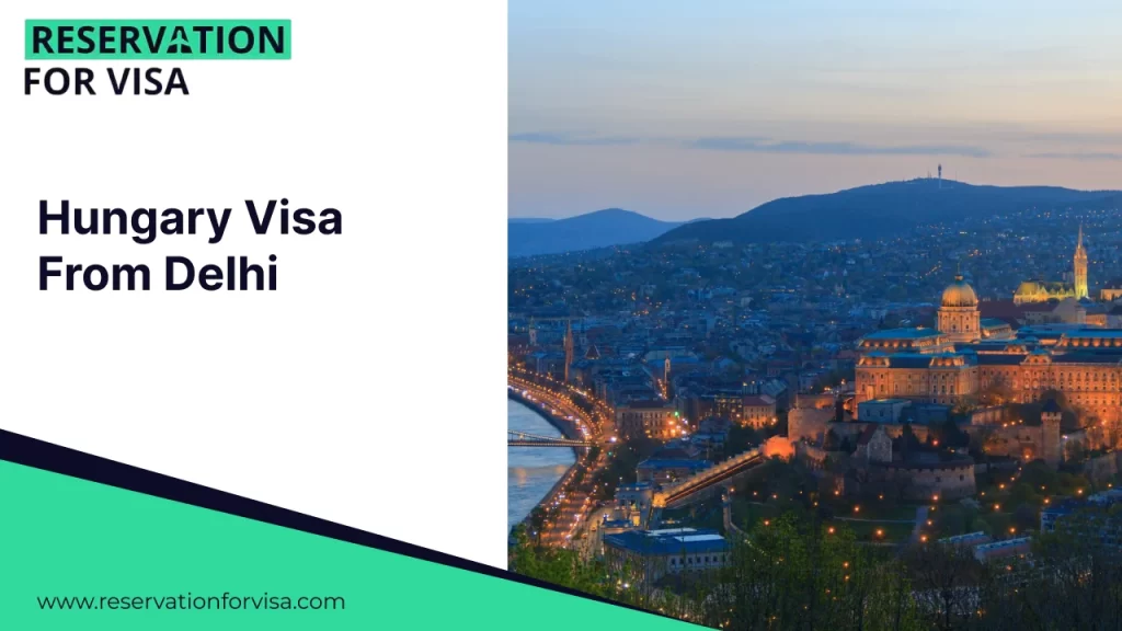 A promotional banner for "Hungary Visa From Delhi" featuring a split layout. On the left, a white section contains the logo "RESERVATION FOR VISA" and the main text in bold blue. The right side showcases a stunning night view of the Hungarian Parliament Building in Budapest, illuminated with golden lights and reflecting in the Danube River.