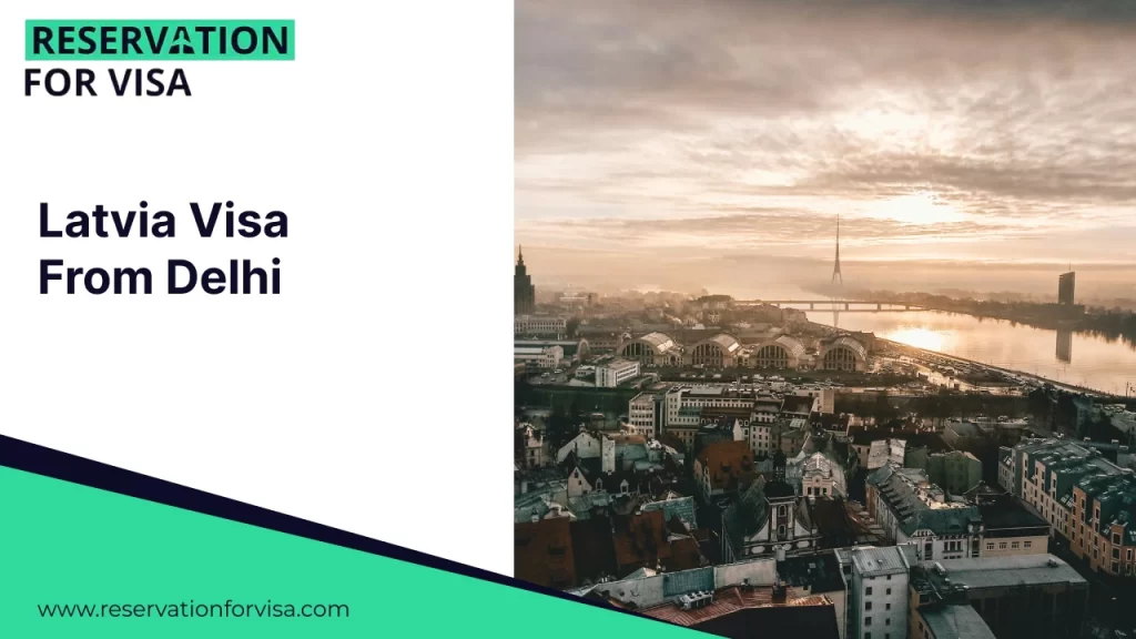 A promotional banner for "Latvia Visa From Delhi" featuring a split layout. On the left, a white section contains the logo "RESERVATION FOR VISA" and the main text in bold blue. The right side showcases a scenic view of Riga, Latvia, featuring the historic House of the Blackheads with its ornate red-brick facade and the surrounding cobblestone square under a blue sky.