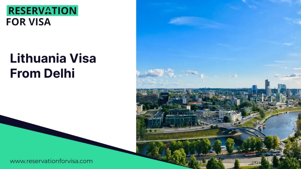 A promotional banner for "Lithuania Visa From Delhi" featuring a split layout. On the left, a white section contains the logo "RESERVATION FOR VISA" and the main text in bold blue. The right side showcases a bright, high-angle view of Vilnius, Lithuania, featuring modern city buildings along a river, a bridge, and lush greenery under a clear blue sky.
