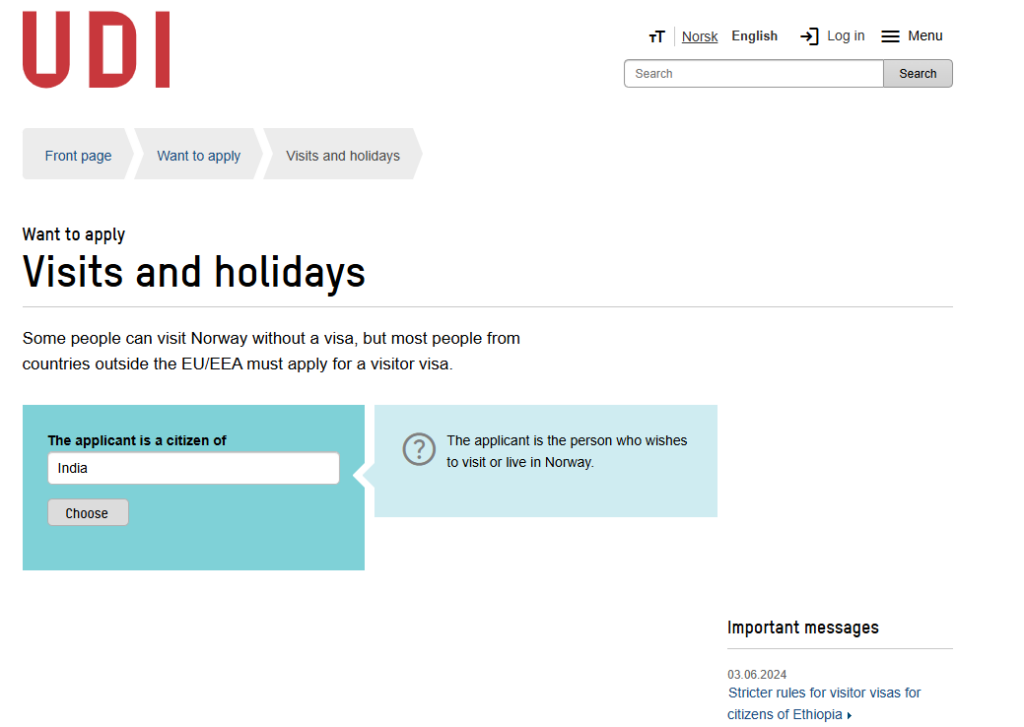 Screenshot from the UDI (Norwegian Directorate of Immigration) website showing the "Visits and holidays" visa application page. The section allows users to indicate their nationality; "India" is selected in the dropdown under "The applicant is a citizen of." A button labeled "Choose" is shown below. A message states that most people from outside the EU/EEA must apply for a visitor visa to Norway.