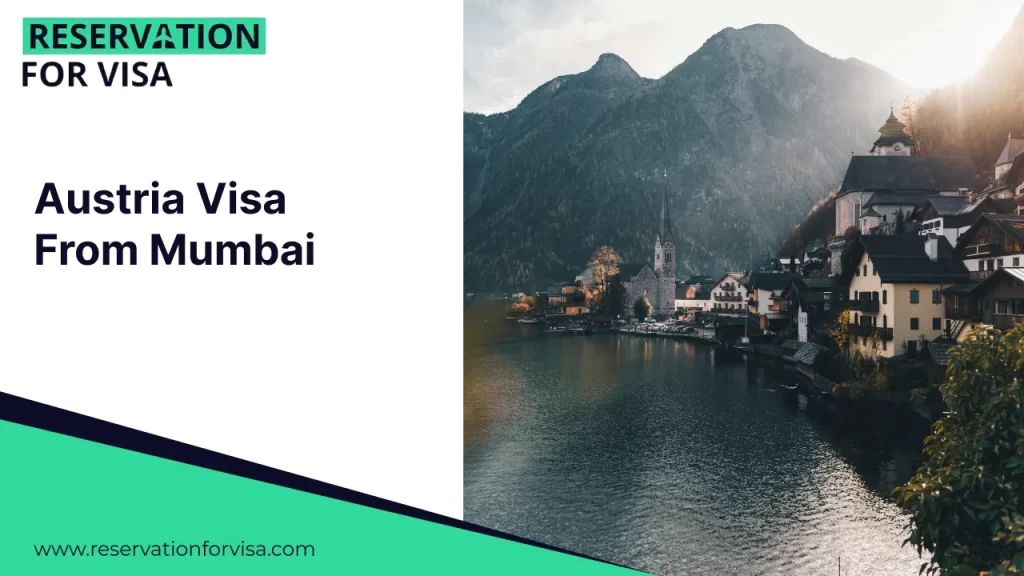 A promotional graphic for "Austria Visa From Mumbai" by Reservation For Visa. The right side of the image features a serene, picturesque view of the village of Hallstatt, with its traditional alpine houses and the slender spire of the Evangelical Church of Hallstatt nestled along the edge of a calm lake, set against towering, misty mountains.