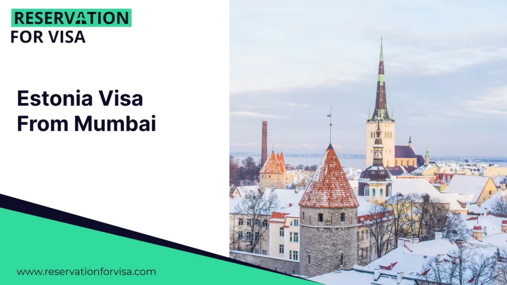 A promotional graphic for "Estonia Visa From Mumbai" by Reservation For Visa. The right side of the image features a scenic winter view of Tallinn's Old Town, showcasing snow-covered red rooftops and the tall, dark spire of St. Olaf's Church (Oleviste kirik).