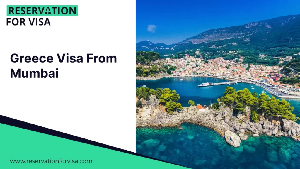 A promotional graphic for a Greece Visa From Mumbai featuring a split-screen design. On the left side, the text and "Reservation For Visa" logo are displayed on a white background with a teal and dark blue geometric border. The right side features a panoramic aerial view of Parga, Greece, a colorful coastal town with traditional houses, lush green hills, and a harbor with boats on turquoise water.