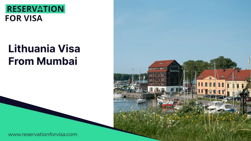 A promotional graphic for a Lithuania Visa From Mumbai featuring a split layout. On the left, the text and "Reservation For Visa" logo are displayed on a white background with a teal and dark blue border. The right side shows a scenic view of a waterfront in Lithuania, featuring a historic timber-framed building (the Old Mill Hotel) and traditional colorful houses alongside a harbor filled with sailboats under a clear blue sky.