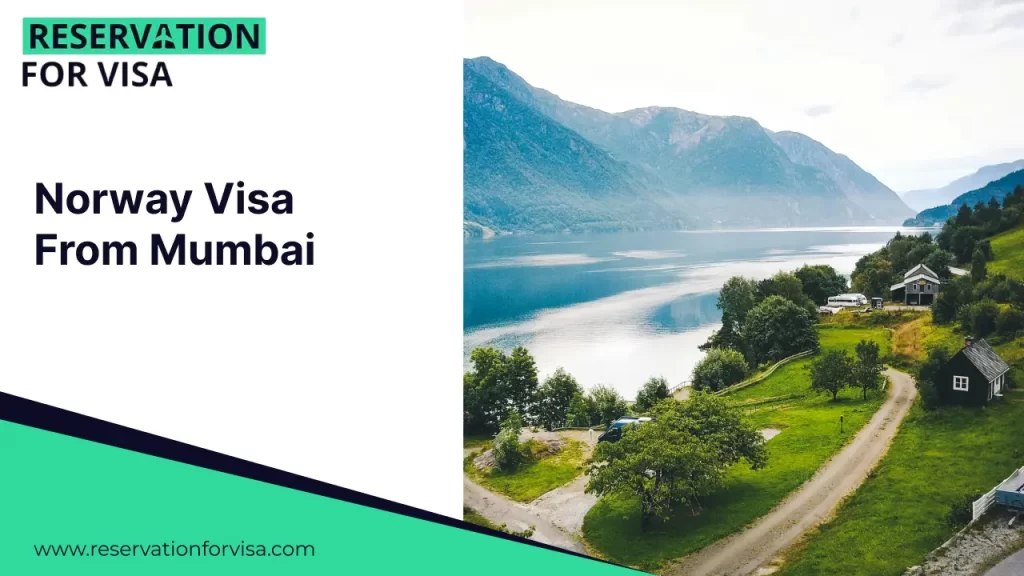 A promotional graphic titled "Norway Visa From Mumbai" featuring a split layout. The left side displays the bold text and the "Reservation For Visa" branding with the website URL at the bottom. The right side features a high-angle landscape photo of a scenic Norwegian fjord, showcasing calm blue waters surrounded by steep, lush green mountains and a small village with a winding road in the foreground.